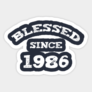 Blessed Since 1986 Cool Blessed Christian Birthday Sticker